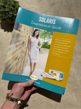 Baby Lock Solaris‎ Inspirational Guide Spiral Bound Book